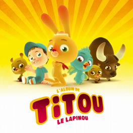 Titou Le Lapinou Les Crepes Titou Listen With Lyrics Deezer