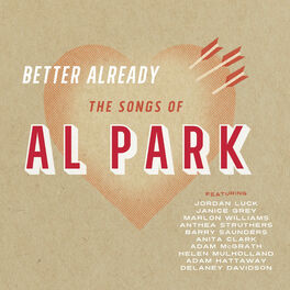 Album cover of Better Already - The Songs of Al Park