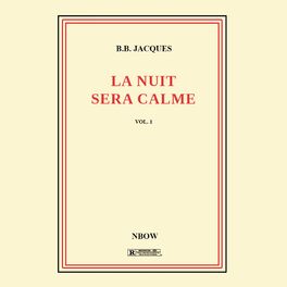 Album cover of La nuit sera calme vol. 1