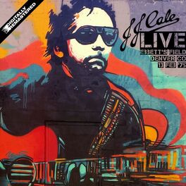 Album cover of Live: Ebbett's Field Denver CO 13 FEB '75 (Digitally Remastered)