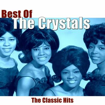 The Crystals - Oh Yeah, Maybe Baby: listen with lyrics | Deezer