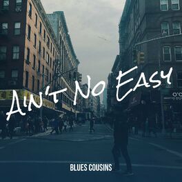 Album cover of Ain't No Easy
