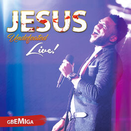 Album cover of Jesus Undefeated (Live)
