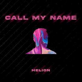 Album cover of Call My Name