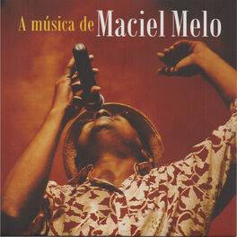 Album cover of A Música de Maciel Melo
