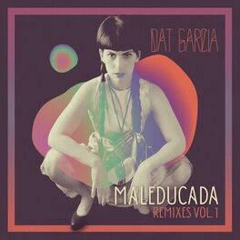 Album cover of Maleducada Remixes, Vol. 1