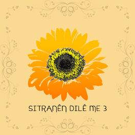 Album cover of Sitranên Dilê Me, Vol. 3