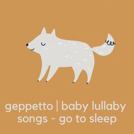 Album cover of Baby Lullaby Songs - Go To Sleep