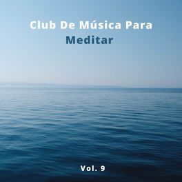Album cover of Club De Música Para Meditar , Vol. 9