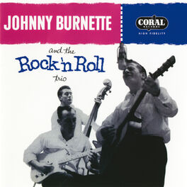 Album cover of Johnny Burnette And The Rock 'N Roll Trio