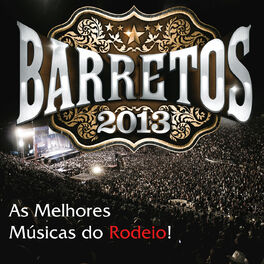 Album cover of Barretos 2013 - As Melhores Músicas do Rodeio!