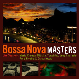 Album cover of Bossa Nova Masters: The Live Sessions
