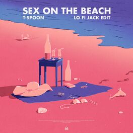 Album cover of Sex on the Beach (Lo Fi Jack Edit)