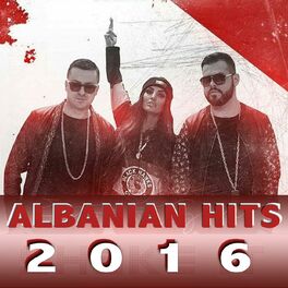 Album cover of Albanian Hits 2016