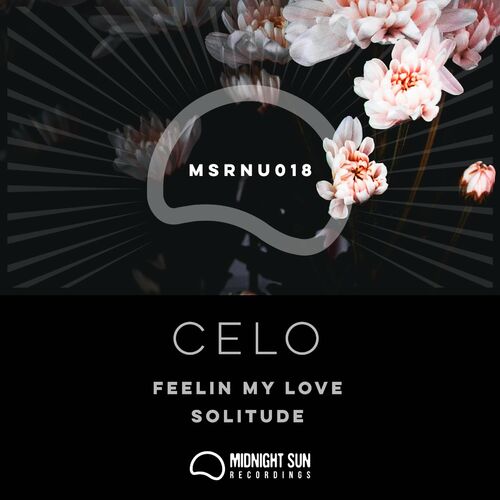 CELO - Feelin My Love / Solitude (MSRNU018)