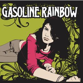 Album cover of Gasoline rainbow