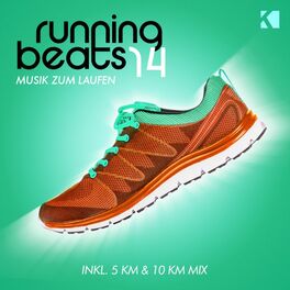 Album cover of Running Beats, Vol. 14 - Musik zum Laufen (Inkl. 5 KM & 10 KM Mix)