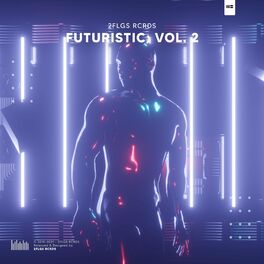 Album cover of Futuristic: Vol. 2