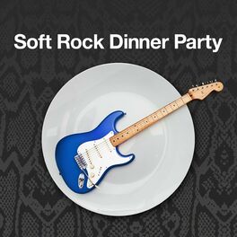 Album cover of Soft Rock Dinner Party