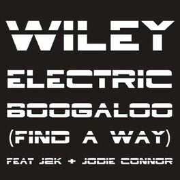 Album cover of Electric Boogaloo (Find a Way) (Remixes, Pt. 2)