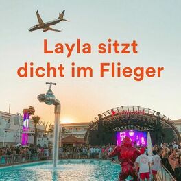 Album cover of Layla sitzt dicht im Flieger