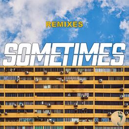 Album cover of Sometimes (Remixes)
