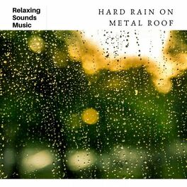 Album picture of Hard Rain on Metal Roof