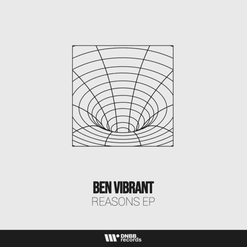 Ben Vibrant - Reasons EP (DIGITAL169)
