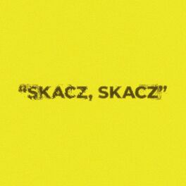 Album cover of Skacz, skacz (feat. John Mojo, 4Money)