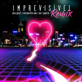 Album cover of Imprevisível (Overdriver Duo e Guz Zanotto Remix)