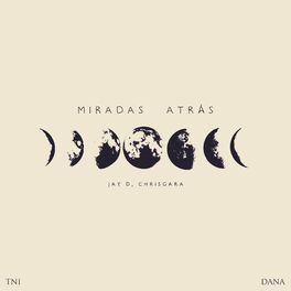 Album cover of Miradas Atrás (feat. dana & Chris Gara)