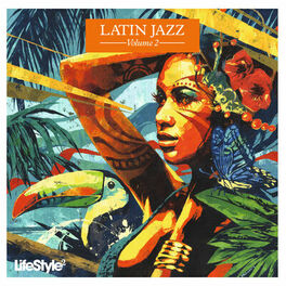 Album cover of Lifestyle2 - Latin Jazz Vol 2 (International Version)