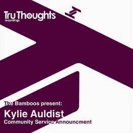 Album cover of The Bamboos Present: Kylie Auldist (Community Service Announcement)
