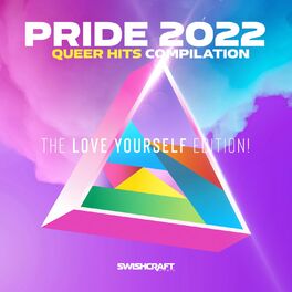 Album cover of Swishcraft Pride 2022 - The Love Yourself Edition
