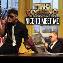 Album cover of Nice To Meet Me (feat. Dustin Tavella & Spirit)