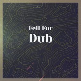 Album cover of Fell For Dub