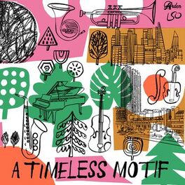 Album cover of A Timeless Motif