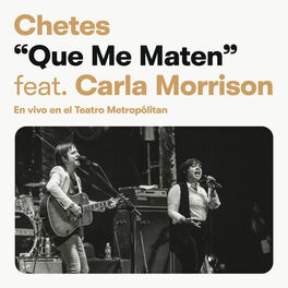 Album cover of Que Me Maten (Chetes 20 Live)