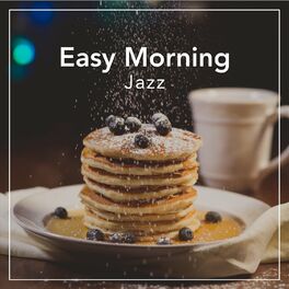 Album cover of Easy Morning Jazz
