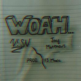 Album cover of Woah... (feat. Jay Matthews)
