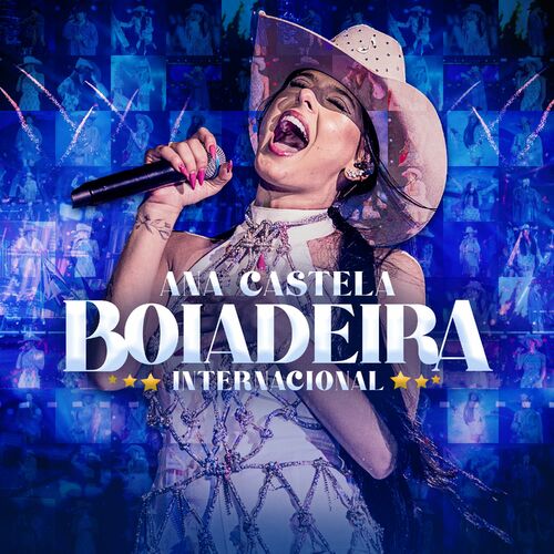 Ana Castela - Boiadeira Internacional: Letras E Músicas | Deezer