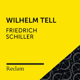 Album cover of Schiller: Wilhelm Tell (Reclam Hörspiel)