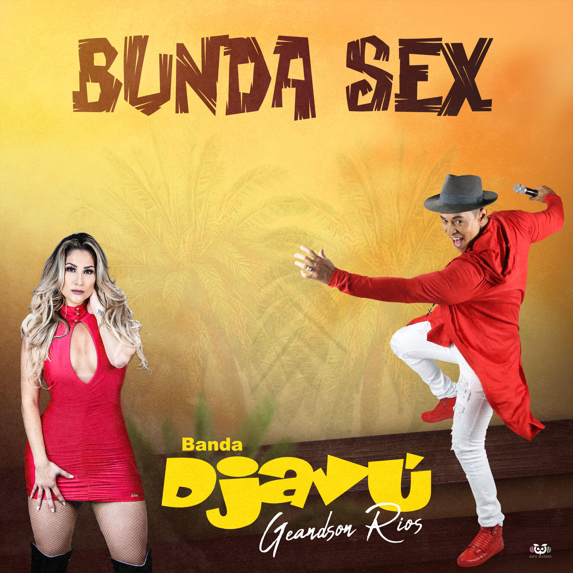 Banda Djavú - Bunda Sex: lyrics and songs | Deezer