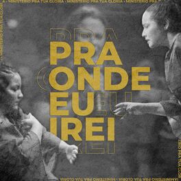 Album cover of Pra Onde Eu Irei (Ao Vivo)