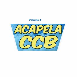Album cover of Acapela Ccb, Vol. 4