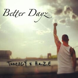 Album cover of Better Dayz