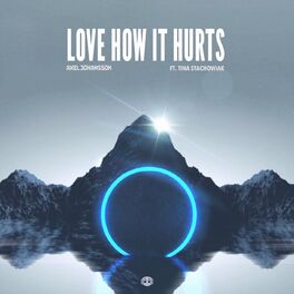 Album cover of Love How It Hurts (feat. Tina Stachowiak)