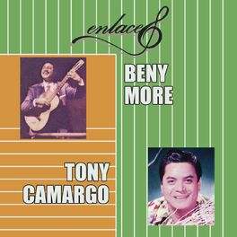 Album cover of Enlaces Beny Moré - Tony Camargo