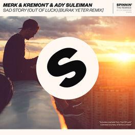 Album cover of Sad Story (Out of Luck) (Burak Yeter Remix)