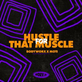 Album cover of Hustle For That Muscle
